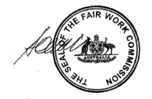 Seal of the Fair Work Commission with member’s
signature.